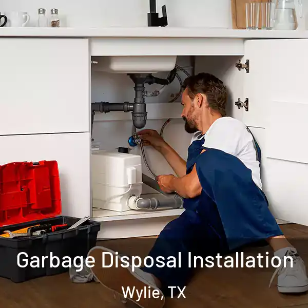  Garbage Disposal Installation Wylie, TX