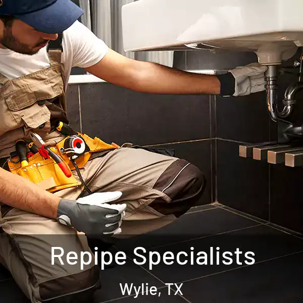  Repipe Specialists Wylie, TX