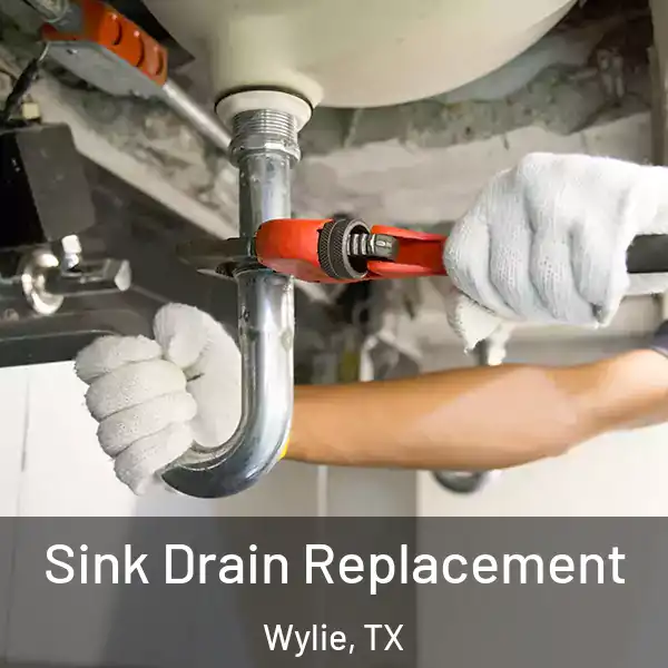 Sink Drain Replacement Wylie, TX