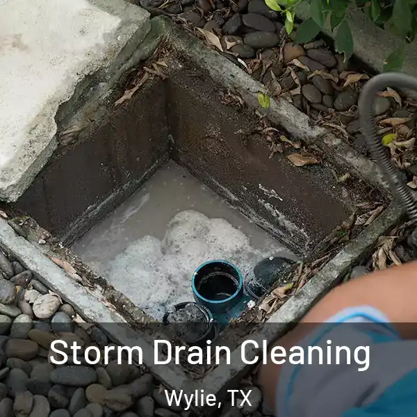  Storm Drain Cleaning Wylie, TX